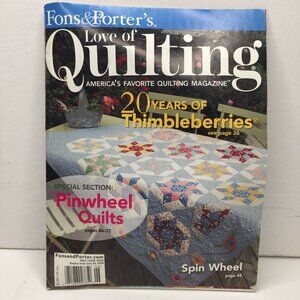 Fons & Porters Love of Quilting Magazine May June 2008 Thimbleberries Spin Wheel